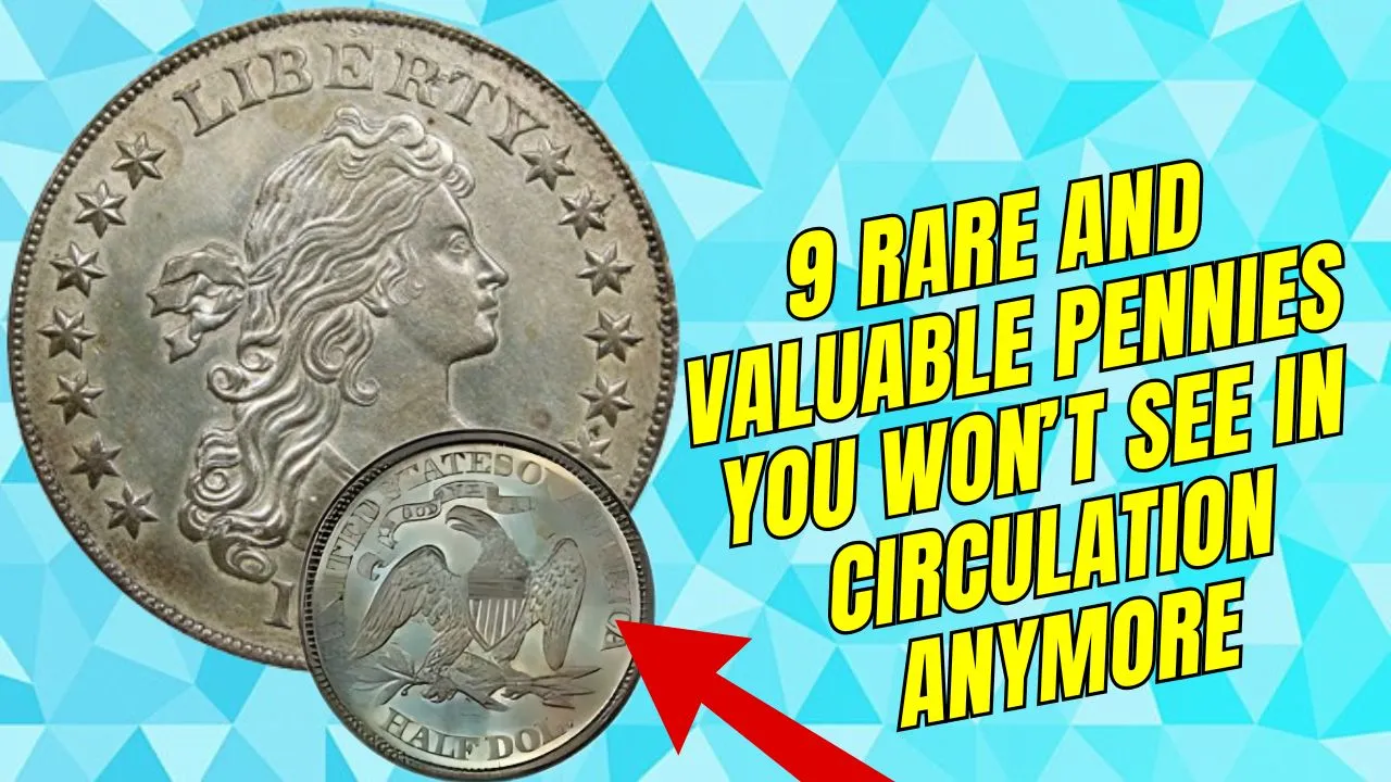Rare and Valuable Pennies