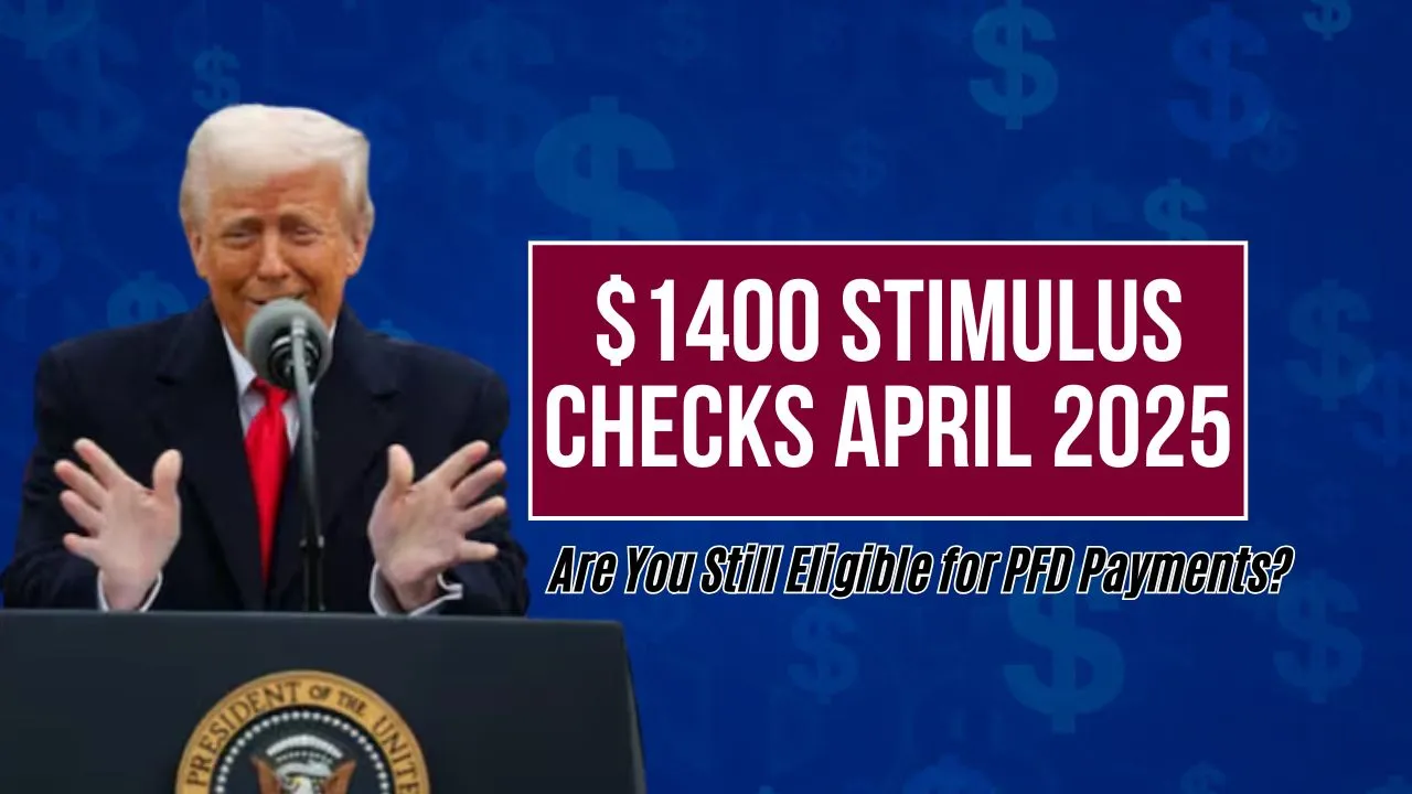 $1400 Stimulus Checks April 2025