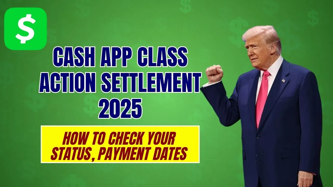 Cash App Class Action Settlement 2025