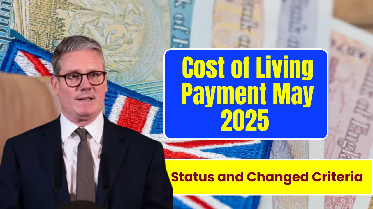 Cost of Living Payment May 2025