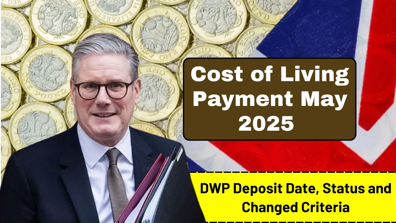 Cost of Living Payment May 2025