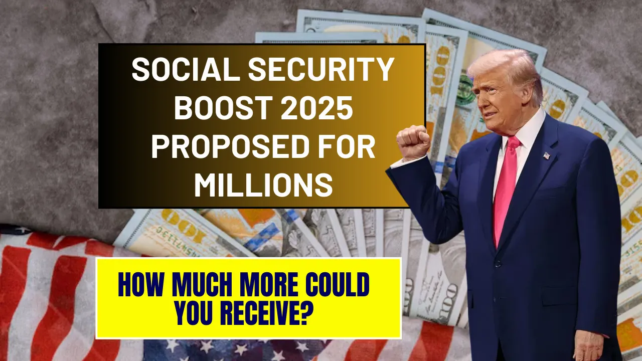 Social Security Boost 2025 Proposed for Millions
